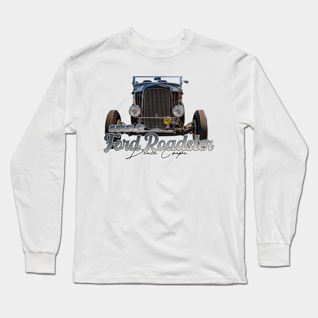 1932 Ford Roadster Deuce Coupe Long Sleeve T-Shirt by Gestalt Imagery